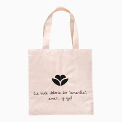 Tote Eco Bag La Vida Debería Ser Amarilla